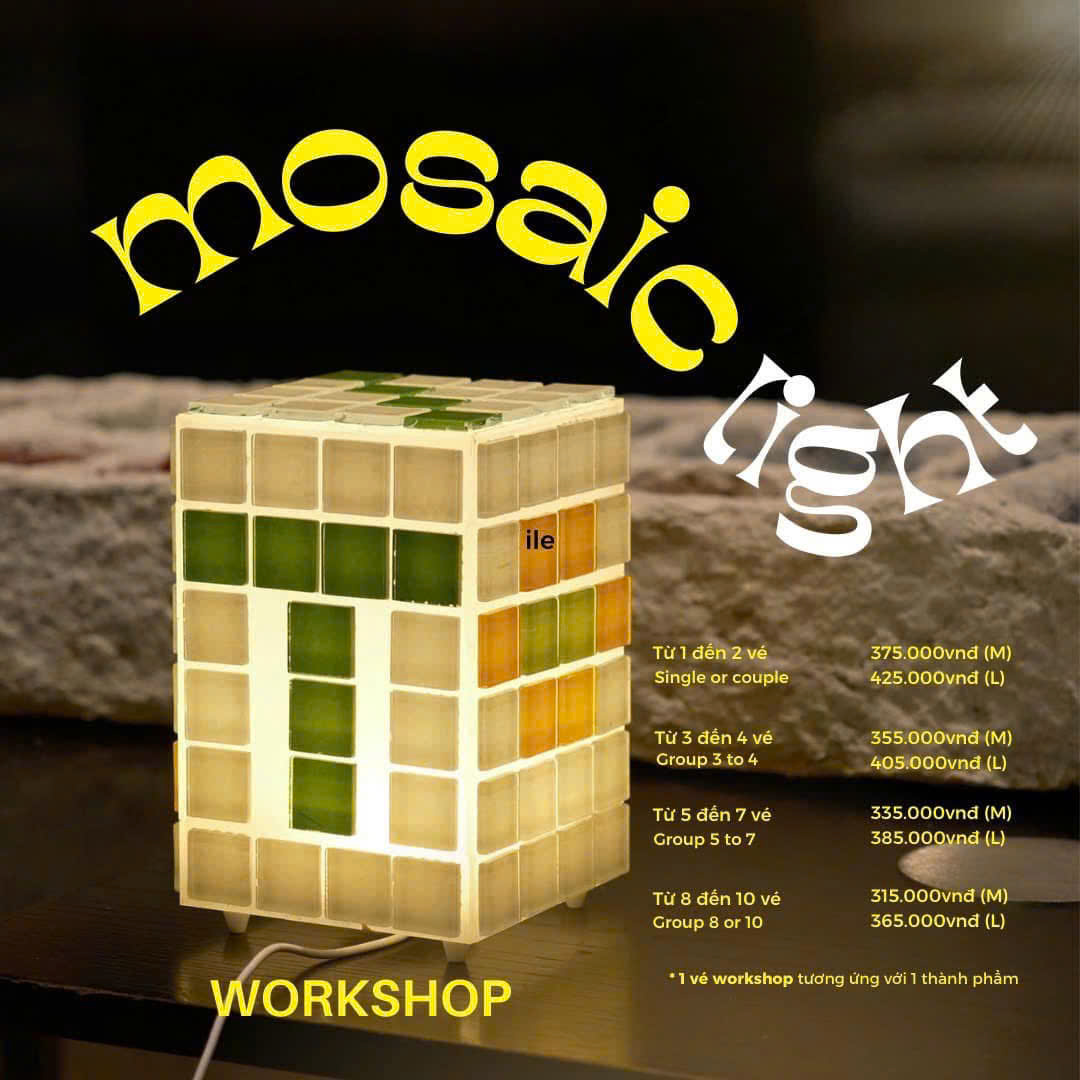 Workshop Mosaic Light – Nghệ Thuật Ánh Sáng Rực Rỡ Từ Những Mảnh Ghép